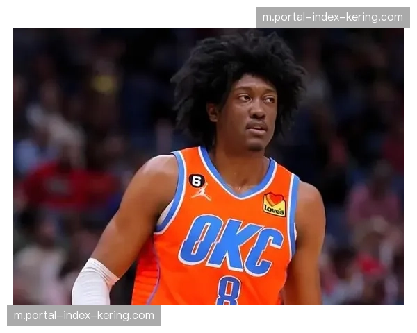 雷霆年轻核心持续成长 霍姆格伦19分9篮板2盖帽 雷霆年轻核心持续成长 霍姆格伦19分9篮板2盖帽